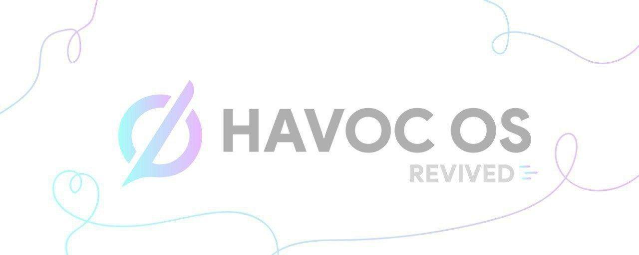 HavocOS Revived - v4.26